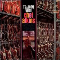 Chet Atkins - It's A Guitar World